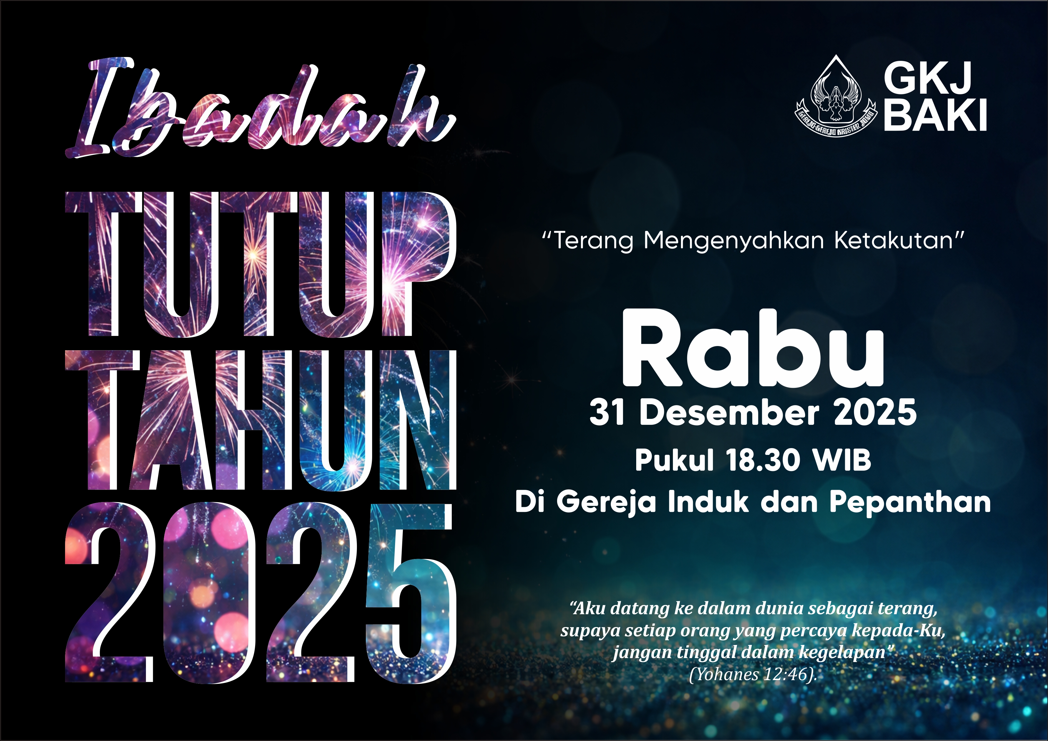 Ibadah Tutup Tahun 2025, gereja kristen jawa, gkj, gkj baki, gereja kristen jawa baki, baki, sukoharjo, gkj klasis sukoharjo, klasis sukoharjo, klasis, sinode gkj, sinode 