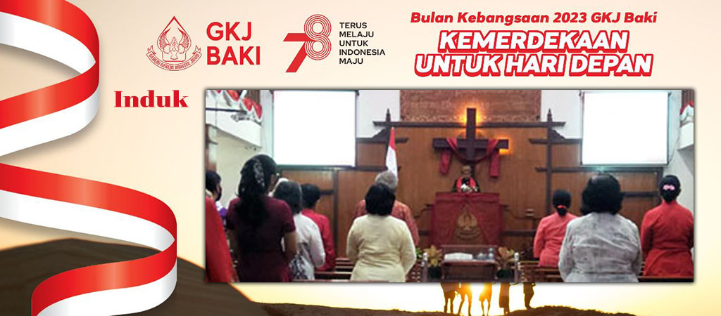 Ibadah HUT RI KE-78 di GKJ Baki Induk, gereja kristen jawa, gkj, gkj baki, gereja kristen jawa baki, baki, sukoharjo, gkj klasis sukoharjo, klasis sukoharjo, klasis, sinode gkj, sinode 