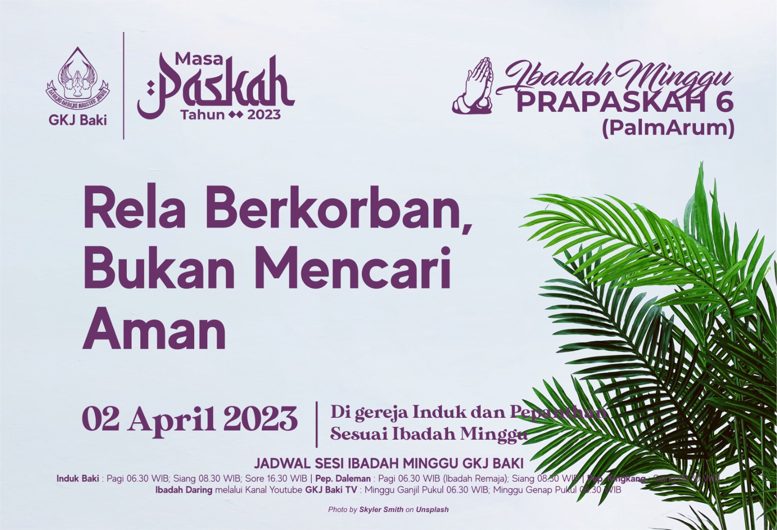 Ibadah Pra-Paskah 6 (Palmarum), gereja kristen jawa, gkj, gkj baki, gereja kristen jawa baki, baki, sukoharjo, gkj klasis sukoharjo, klasis sukoharjo, klasis, sinode gkj, sinode 