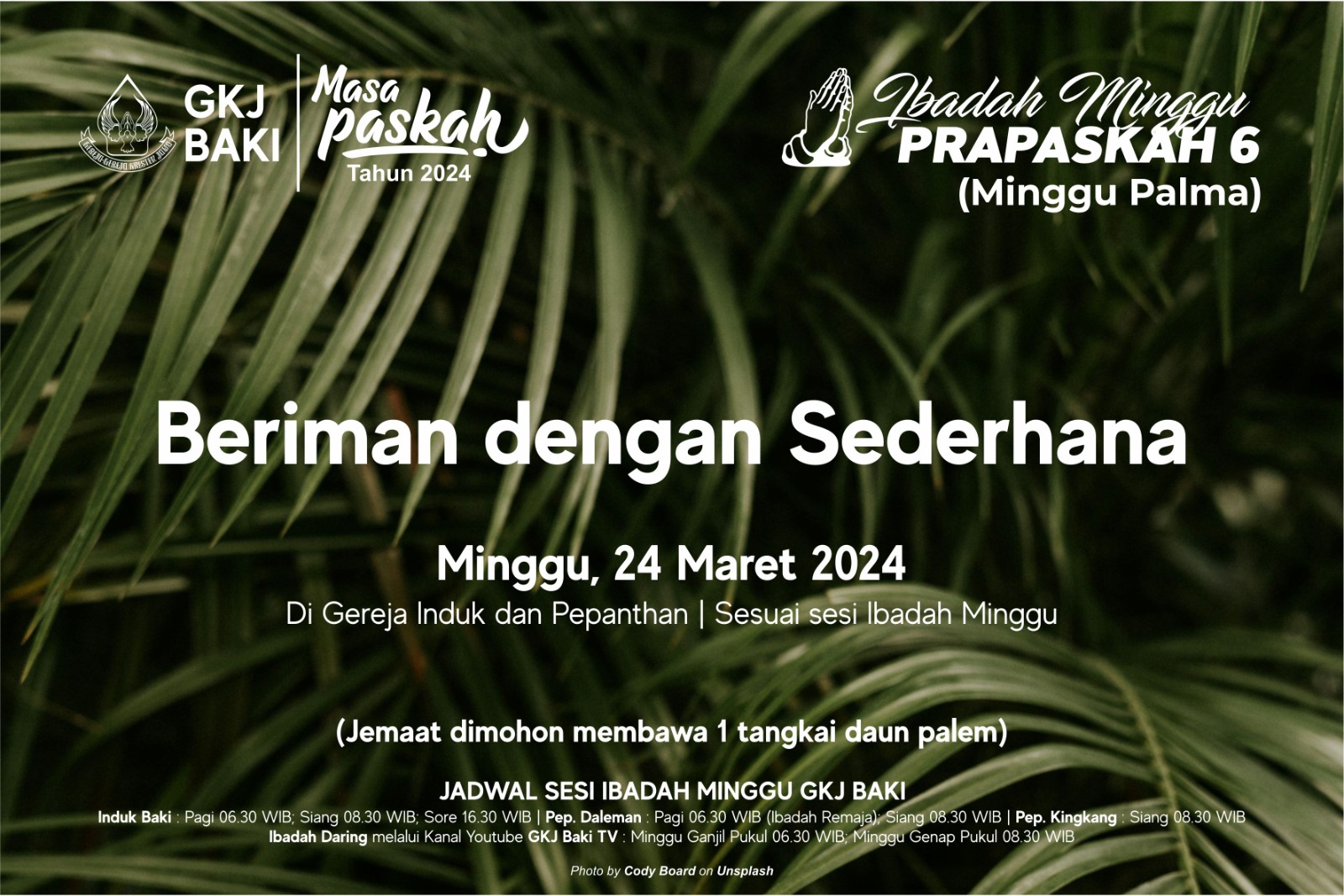 Ibadah Pra Paskah VI Minggu Palma, gereja kristen jawa, gkj, gkj baki, gereja kristen jawa baki, baki, sukoharjo, gkj klasis sukoharjo, klasis sukoharjo, klasis, sinode gkj, sinode 