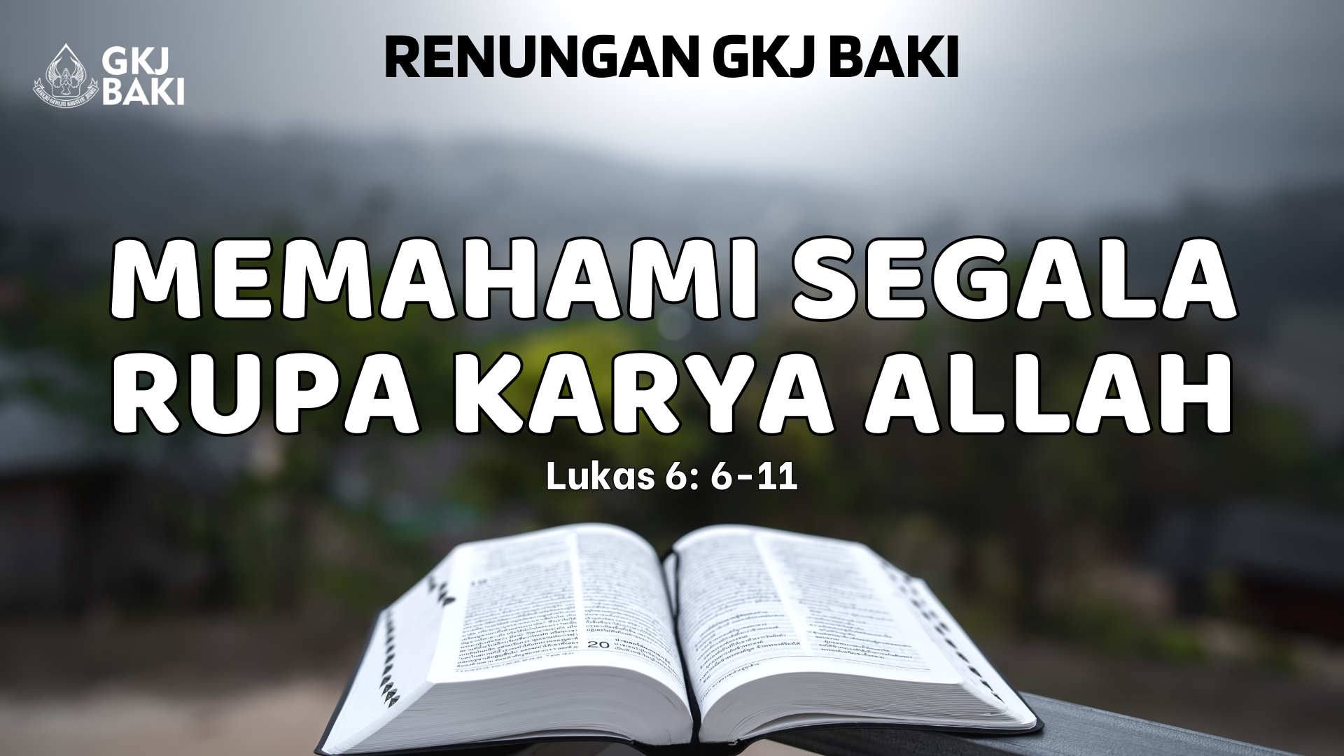 renungan Umum, gereja kristen jawa, gkj, gkj baki, gereja kristen jawa baki, baki, sukoharjo, gkj klasis sukoharjo, klasis sukoharjo, klasis, sinode gkj, sinode 