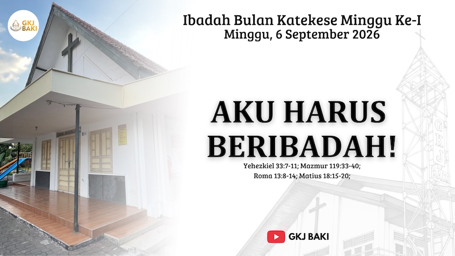 renungan, Ibadah Bulan Katekese Minggu I, 6 September 2026 