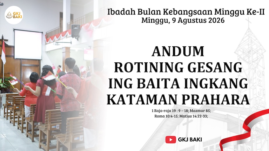 renungan, Ibadah Bulan Kebangsaan Minggu II, 9 Agustus 2026 