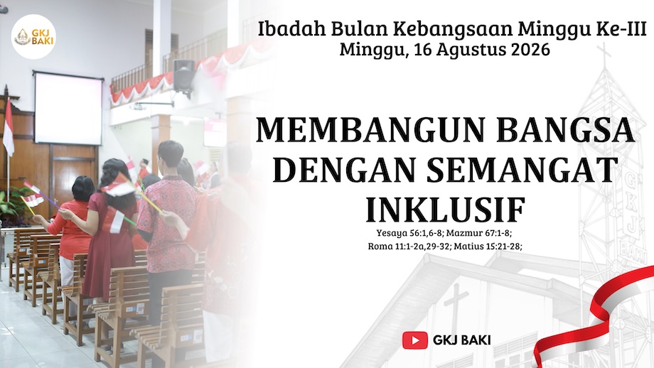 renungan, Ibadah Bulan Kebangsaan Minggu III, 16 Agustus 2026 