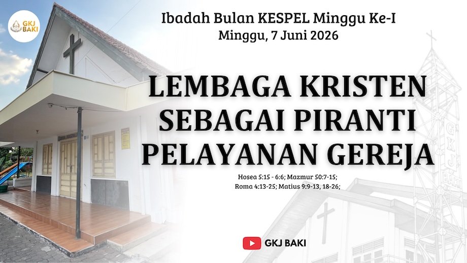 renungan, Ibadah Bulan KESPEL Minggu I, 7 Juni 2026 