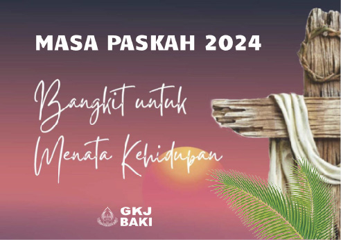 renungan Ibadah, gereja kristen jawa, gkj, gkj baki, gereja kristen jawa baki, baki, sukoharjo, gkj klasis sukoharjo, klasis sukoharjo, klasis, sinode gkj, sinode 